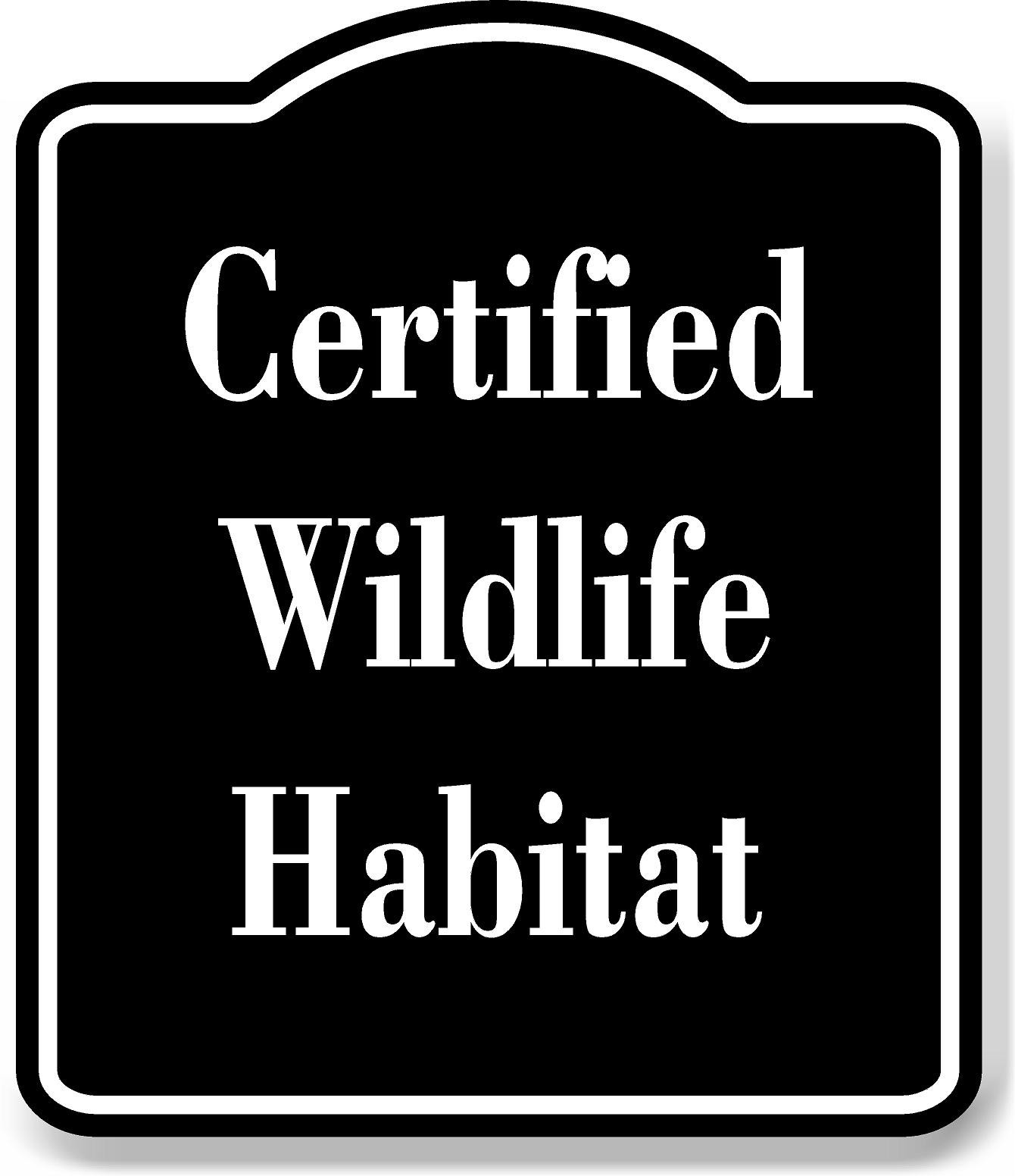 Certified Wildlife Habitat BLACK Aluminum Composite Sign