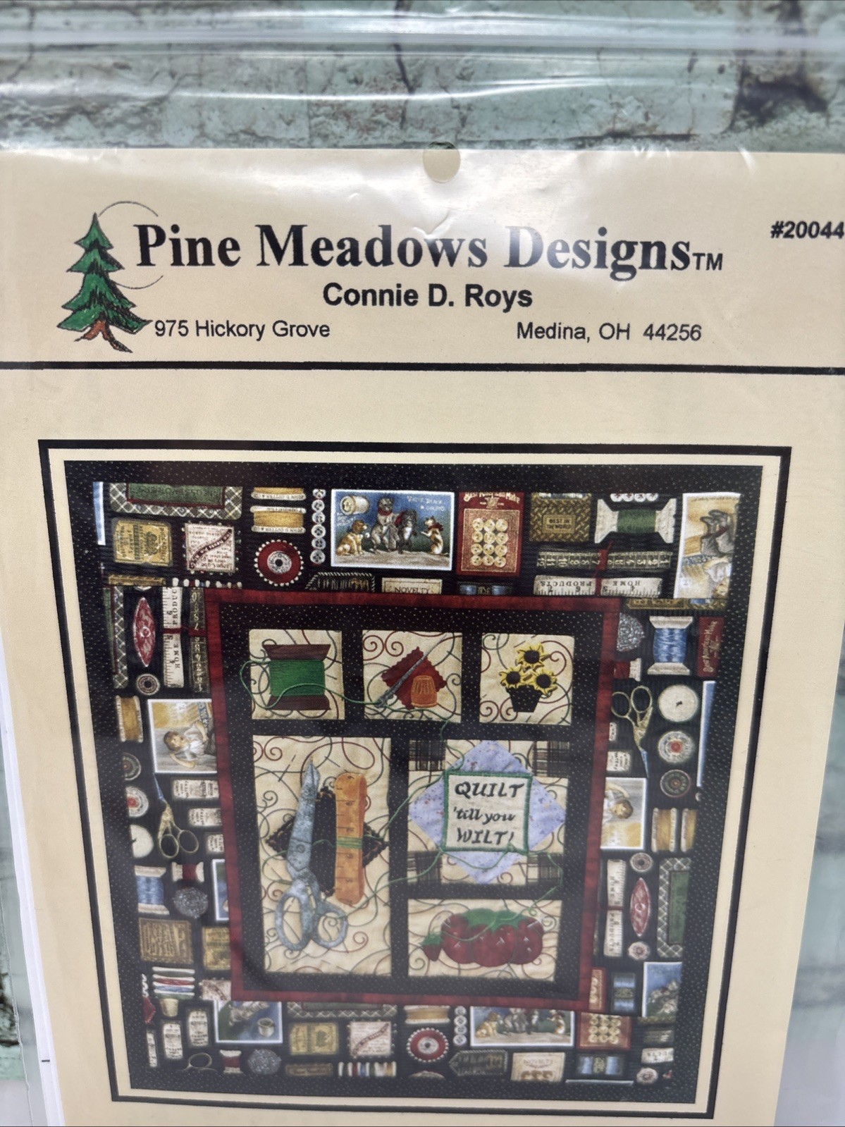 Quilt Pattern Pine Meadows Designs QUILT TIL YOU WILT Connie Roys 20044 New