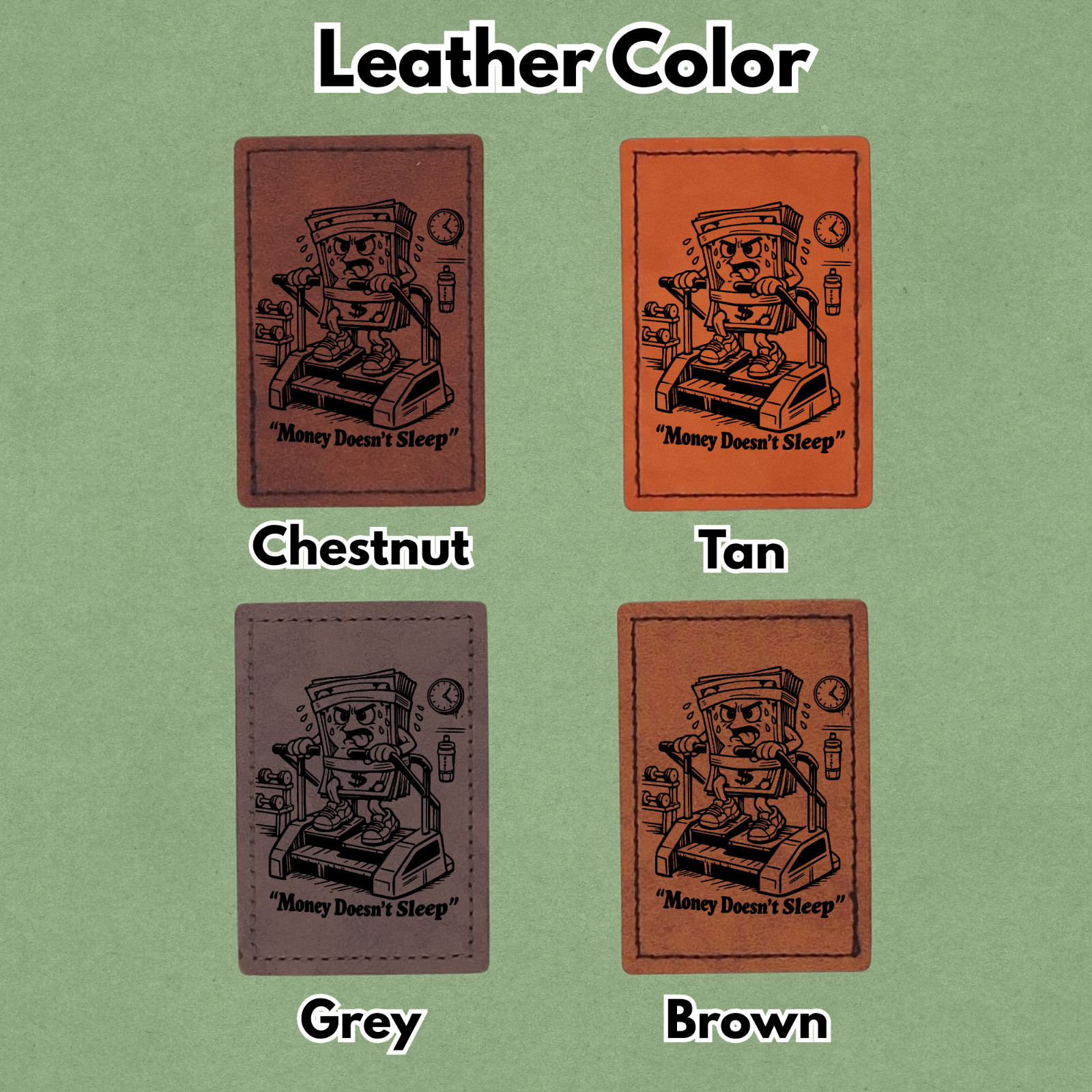Money doesn’t sleep- Leather Patch – Magnet, Hook and Loop, Iron on and Sew on