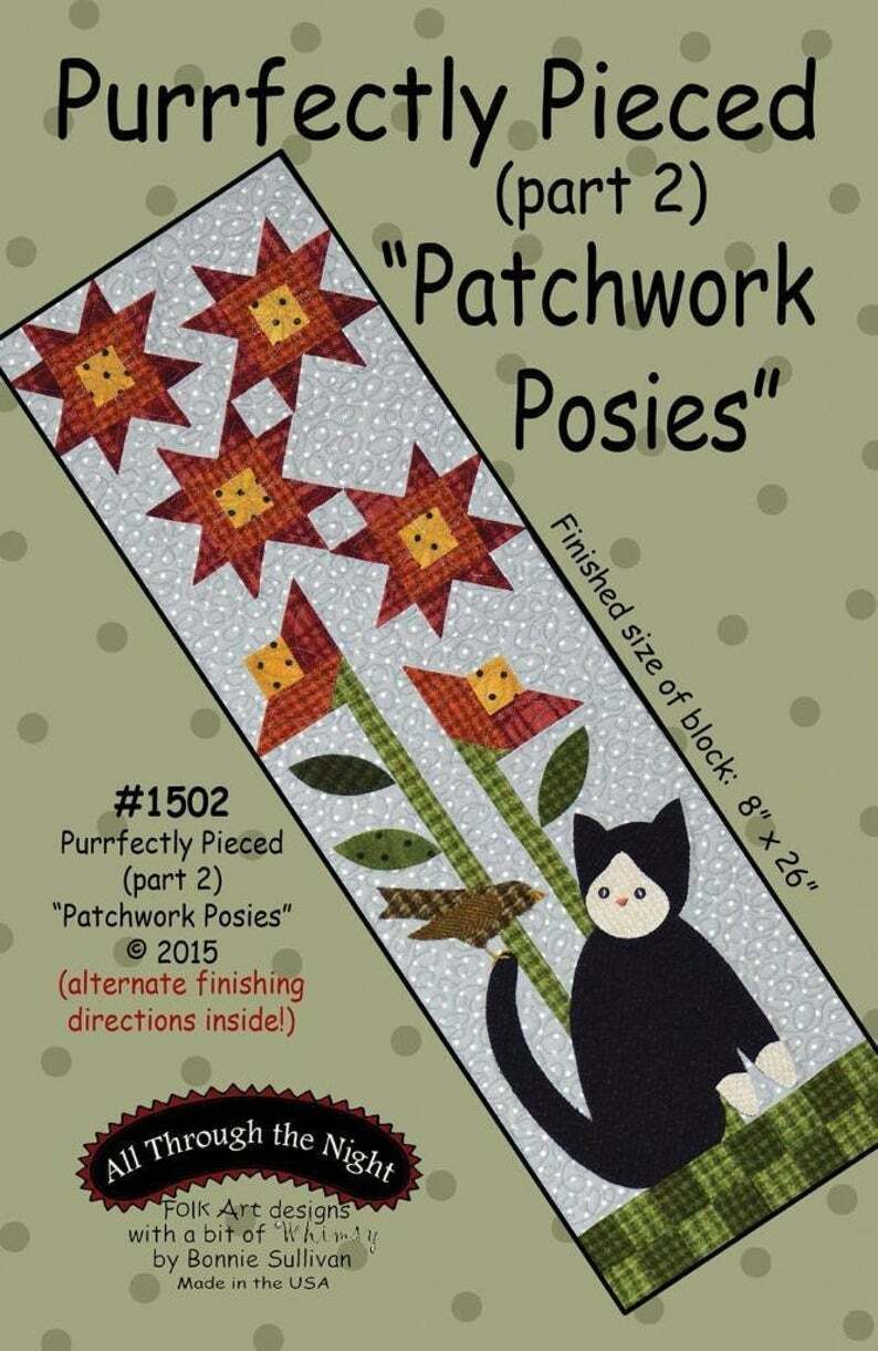 Purrfectly Pieced Patchwork Posies 8″ x 26″ Part 2 2015 NEW