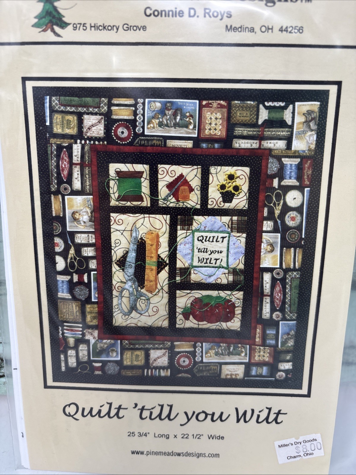 Quilt Pattern Pine Meadows Designs QUILT TIL YOU WILT Connie Roys 20044 New