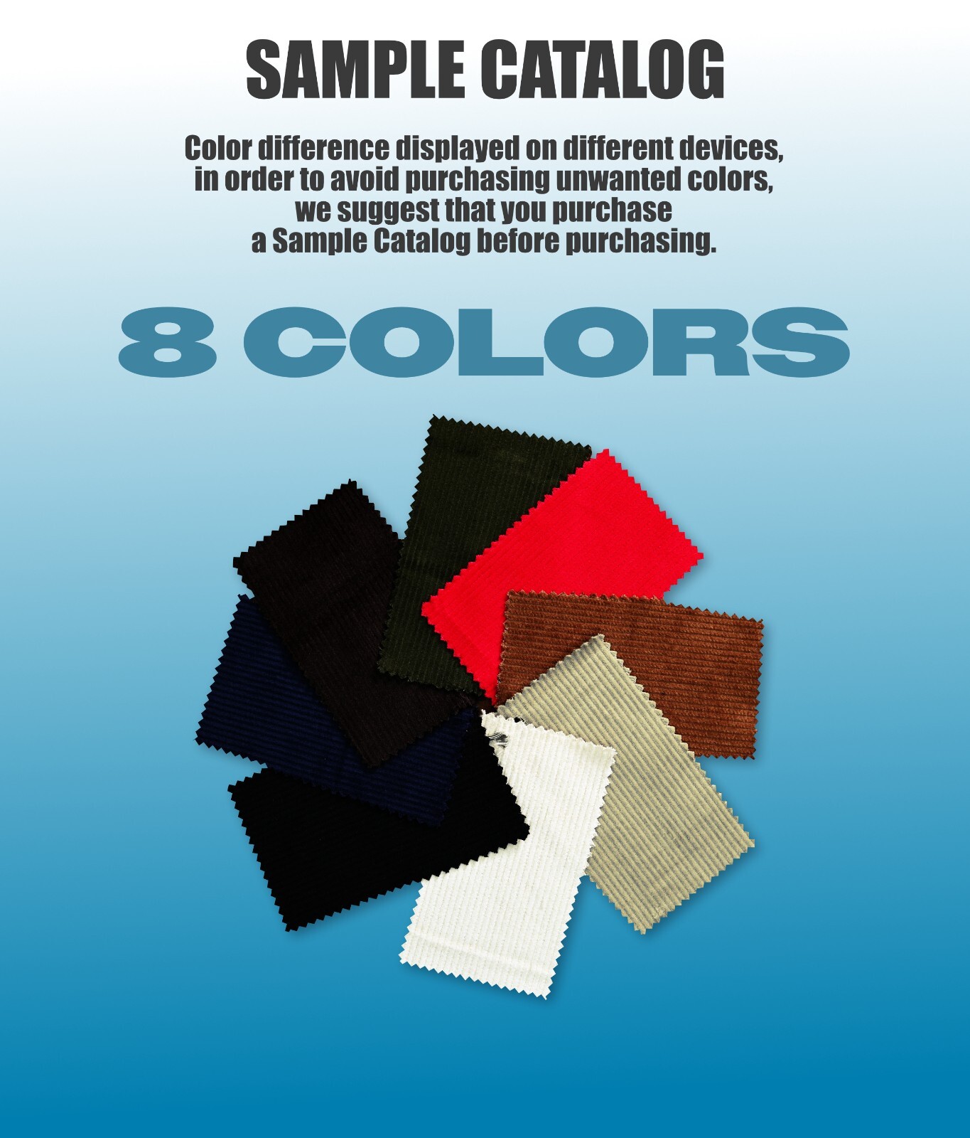 8Corduroy Fabric 8 Wale Apparel 290-300GSM Solid Color by Continuous Yard 58″ W