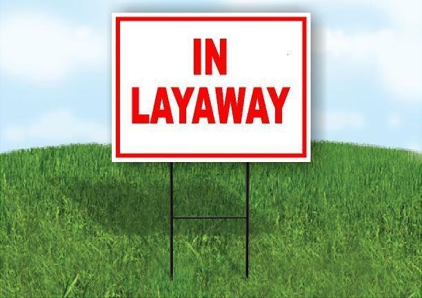 IN LAYAWAY RED 18in x 24in road Yard sign with Stand