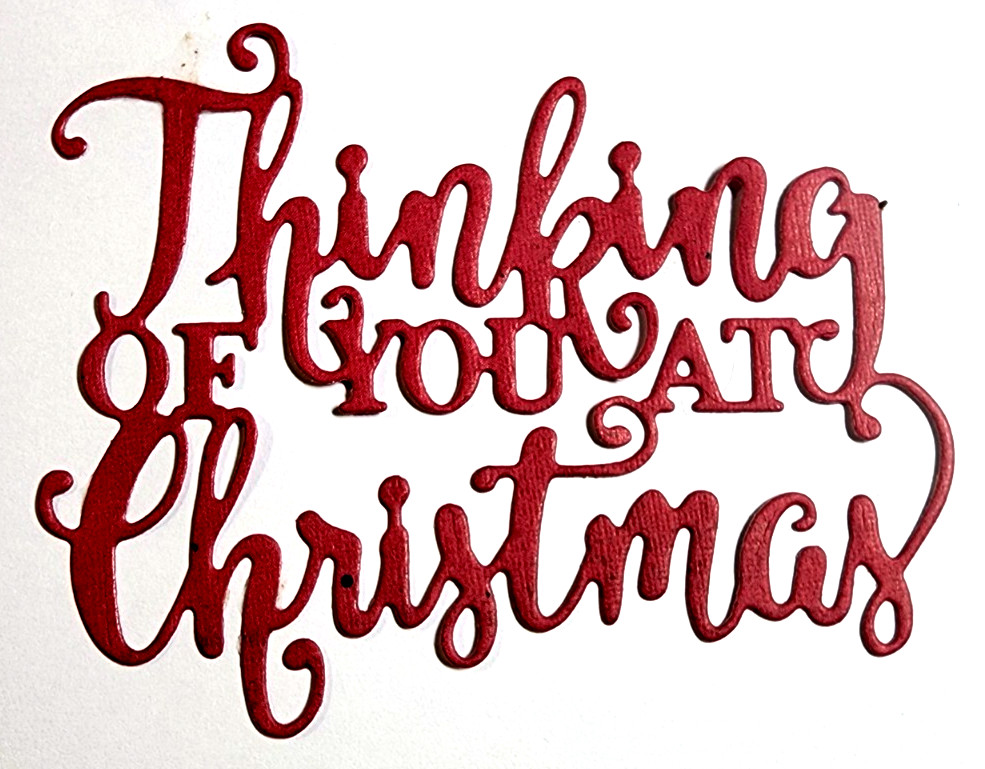 Thinking of You at Christmas Metal Cutting Die DIY Holiday Card Crafting 3×2.25″
