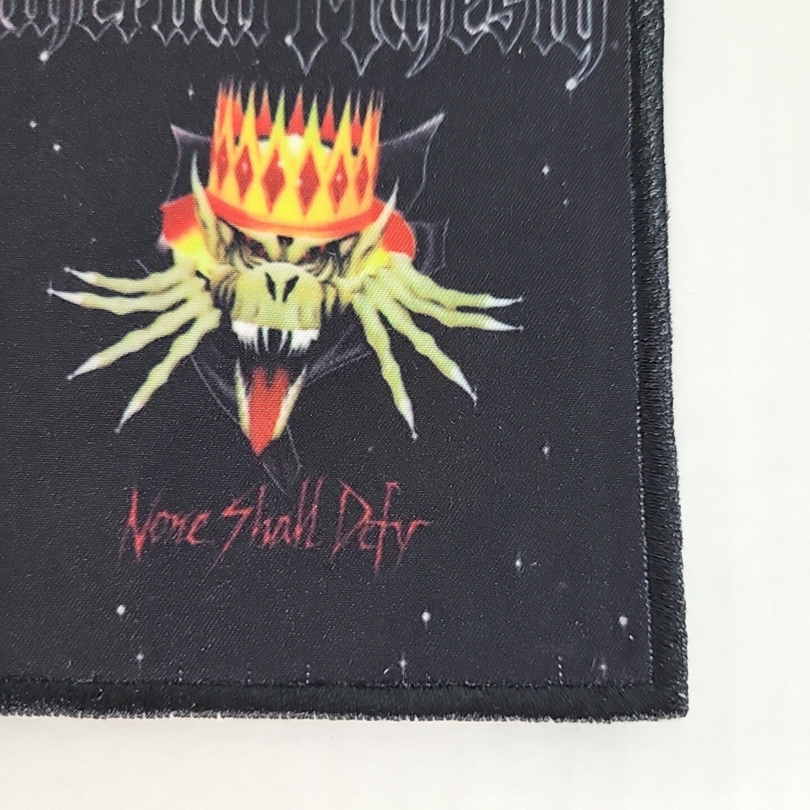 INFERNAL MAJESTY None Shall Defy SMALL PATCH Printed Band Logo