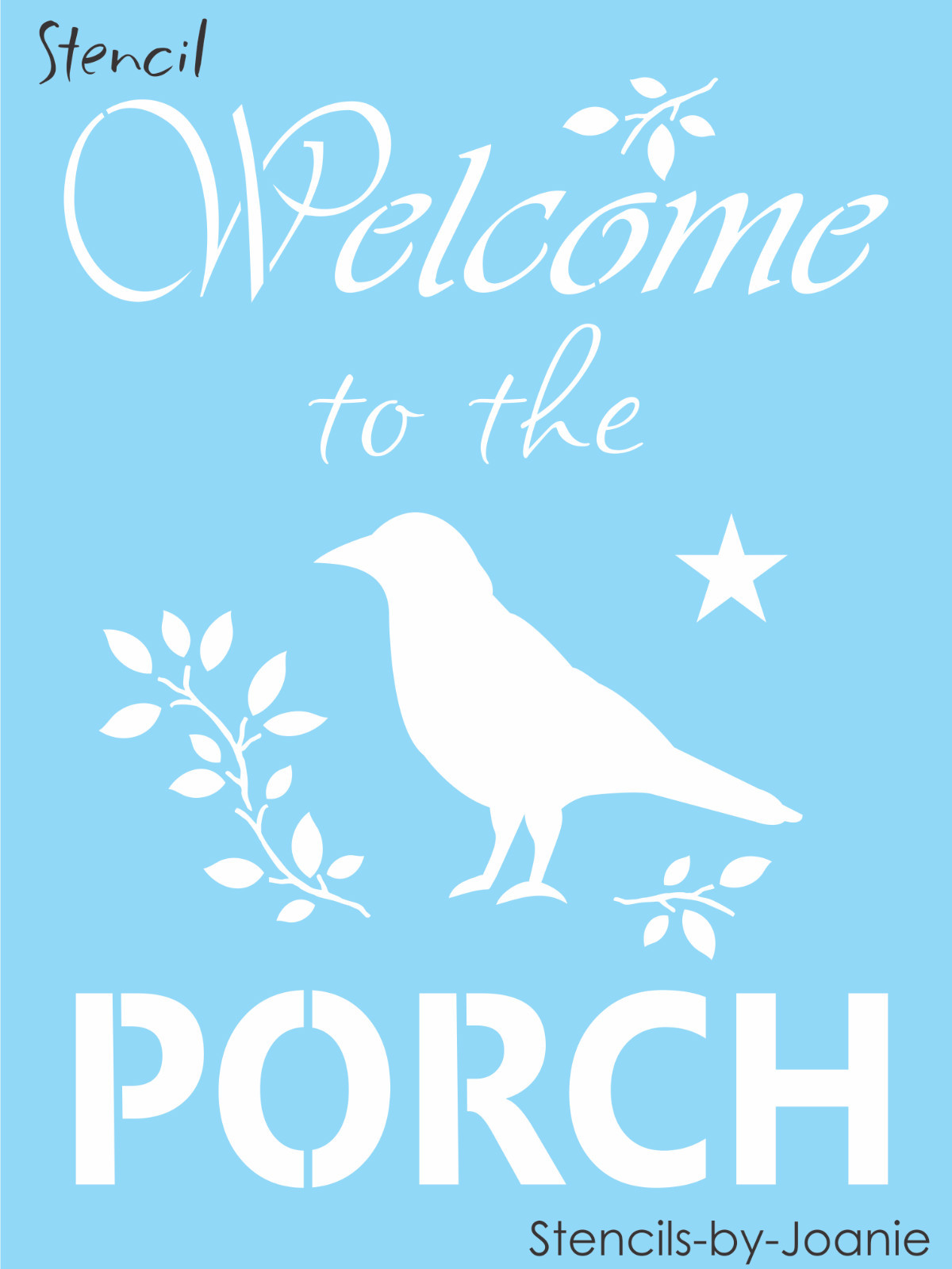 Stencil Welcome Porch Prim Crow Twig Leaf Country Lake House Mountain Cabin Art