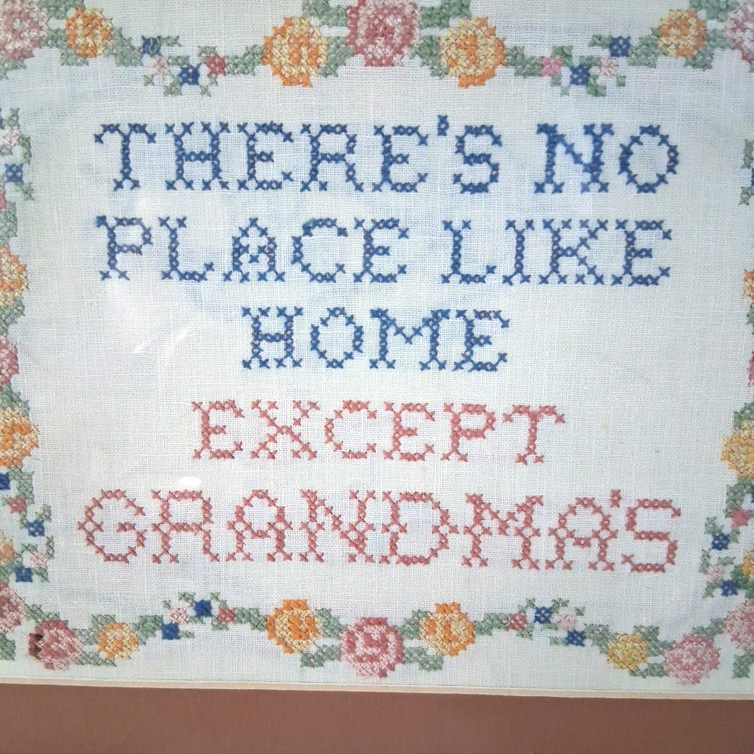 Finished Cross Stitch There’s No Place Like Home Except Grandma’s Cottagecore