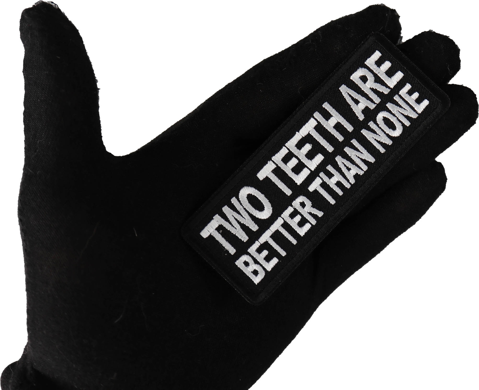 Two teeth are better than none Patch- 4×1.5 inch – P7017