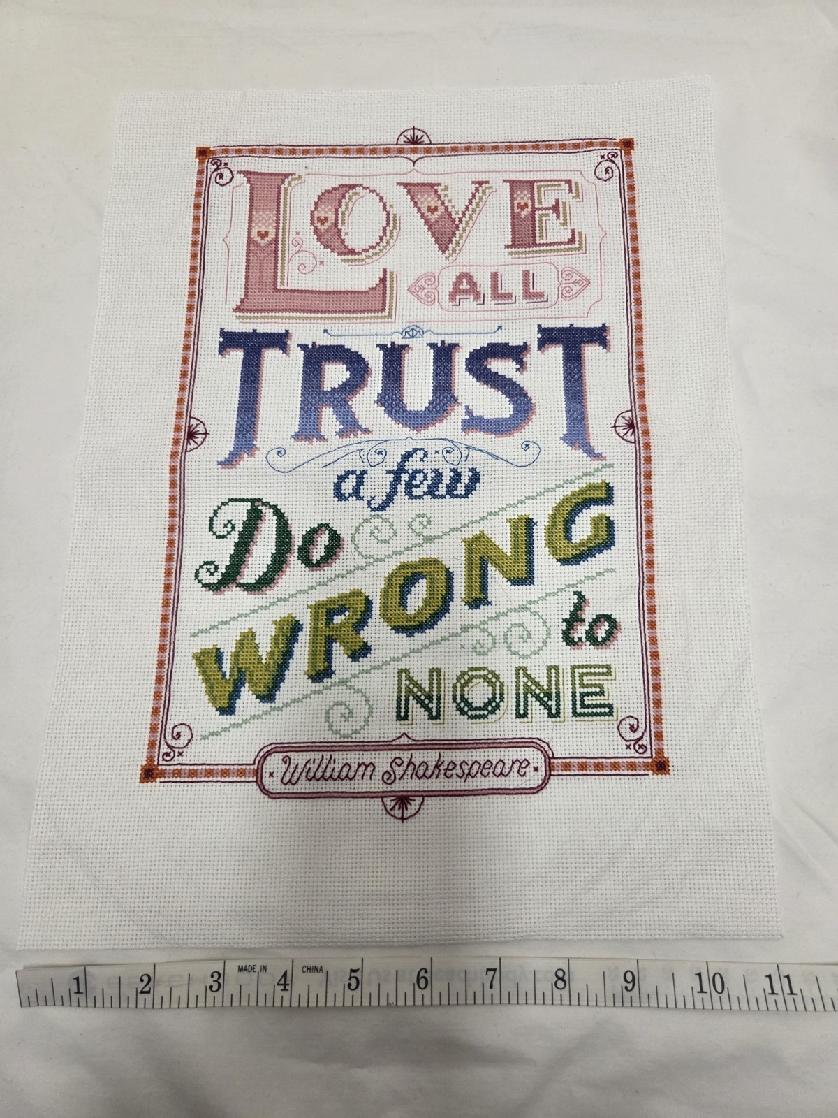New Cross-stitched Piece “Love All Trust A Few Do Wrong To None” Shakespeare