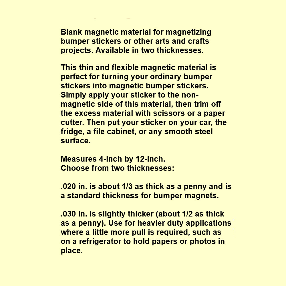 Flexible Magnetic Sheet 4×12″ magnetize bumper stickers, material non-adhesive