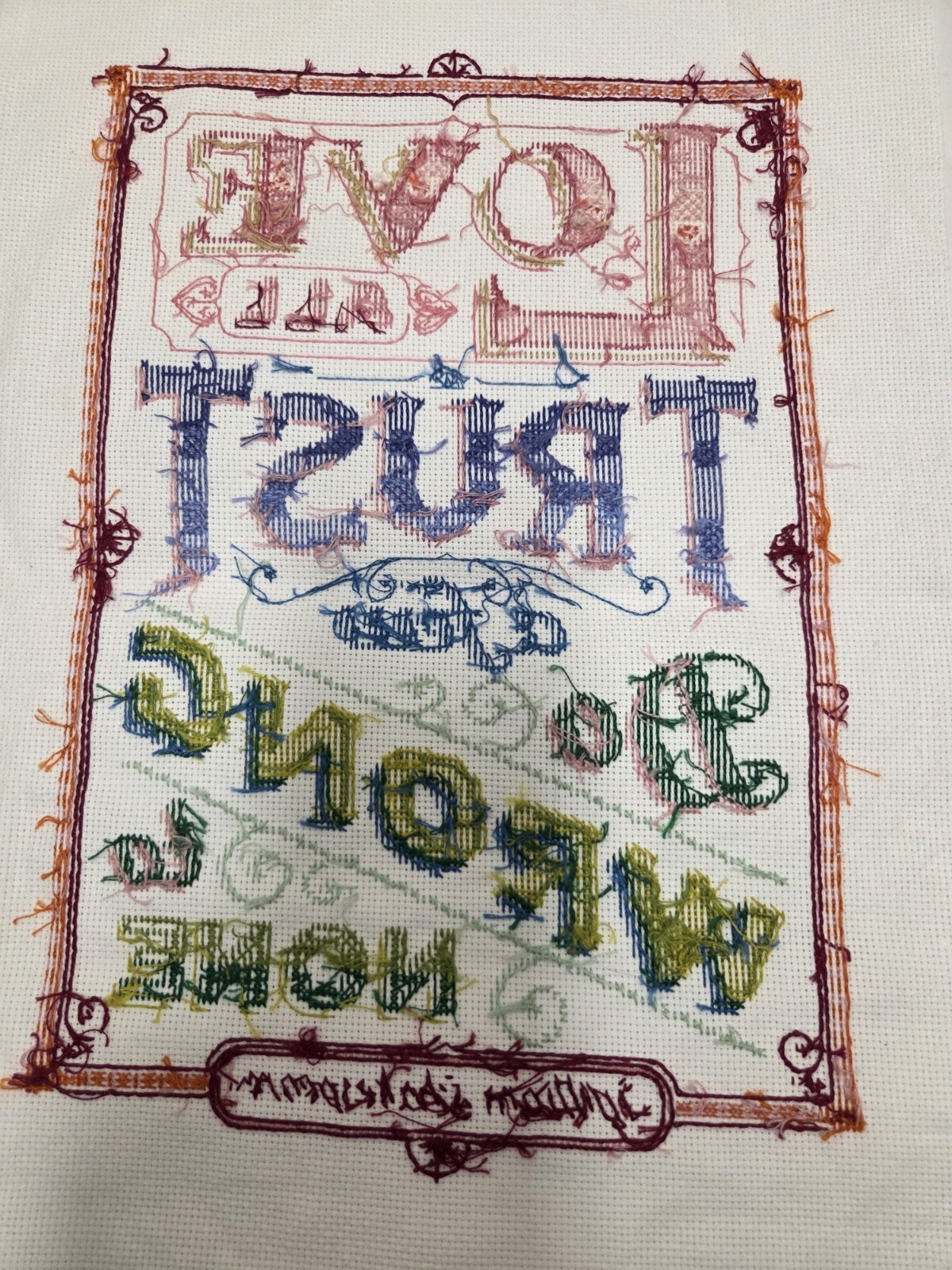 New Cross-stitched Piece “Love All Trust A Few Do Wrong To None” Shakespeare