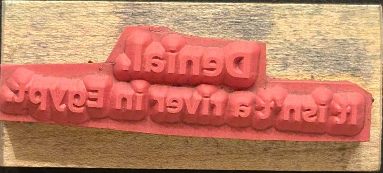The Moon Rose Denial. It Isn’t A River In Egypt Rubber Stamp