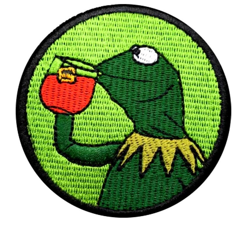 Kermit The Frog Drinking Tea None Of My Business Meme Embroidered Iron on Patch