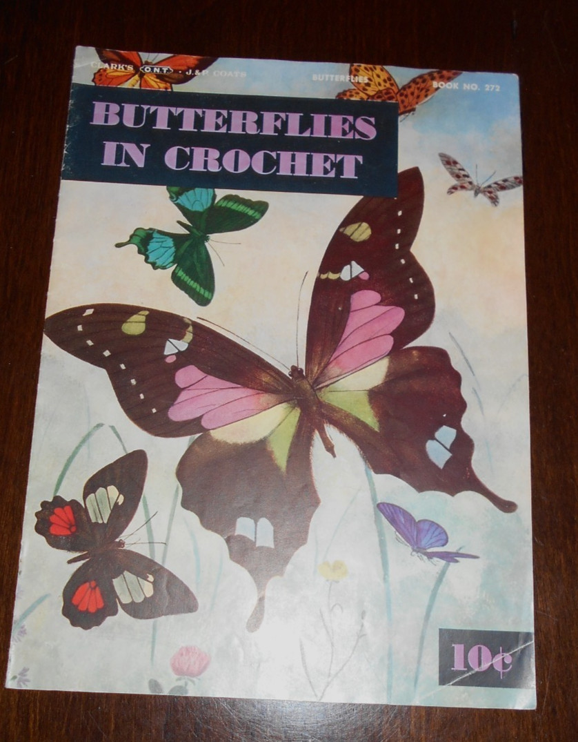 Butterflies In Crochet 1951 CLARKS J.P. Coats Pattern Book 272 1st Edition