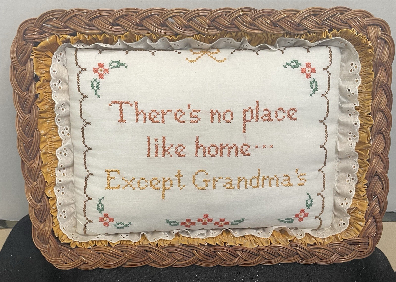 There’s No Place Like Home..Except Grandma’s Cross Stitch Pillow In Basket Frame