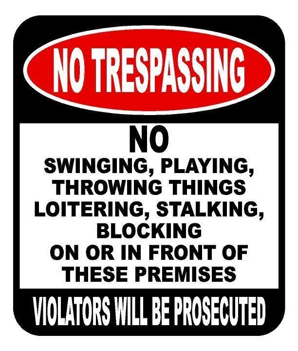 no trespassing swinging playing throwing Metal Aluminum composite sign