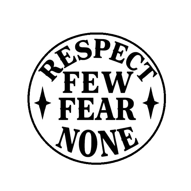 Respect Few Fear None – Decal for Cars, Trucks, Motorcycles, Etc