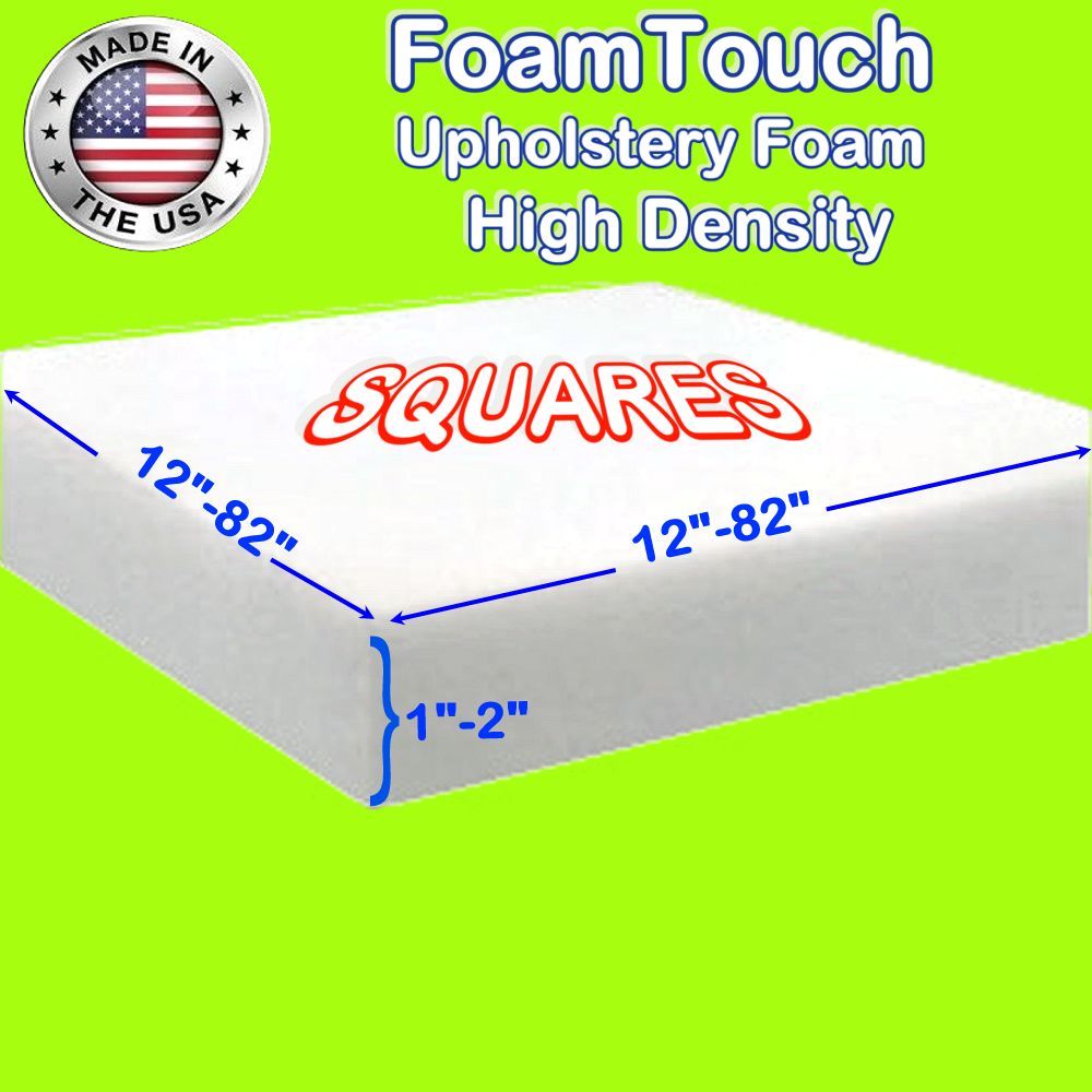 FoamTouch high density Square foam sheets 1″-2″ thick, 12″-72″ sides CUSTOM CUT